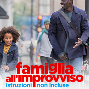 Famiglia all’improvviso – Istruzioni non incluse
