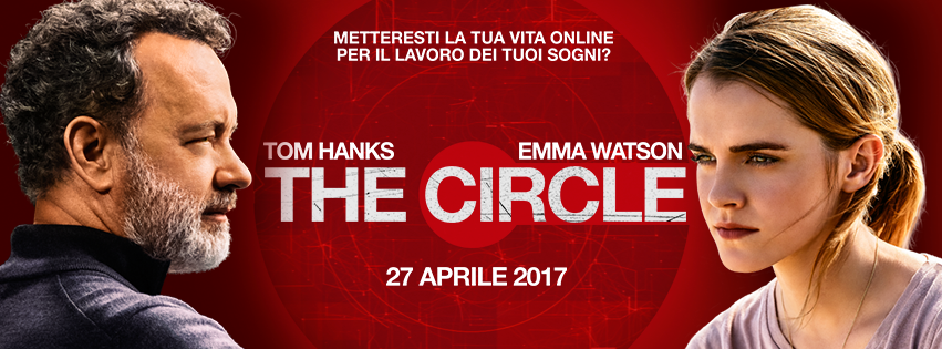 The Circle – In uscita al cinema il 27 aprile 2017